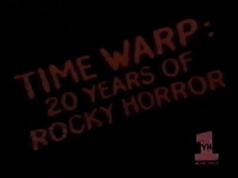 Time Warp : 20 Years of Rocky Horror VH1 Special