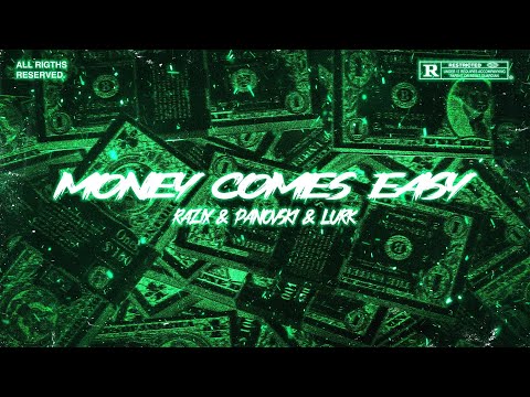 RaZix, Panovski, Lurk - MONEY COMES EASY (Official Lyrics Video, 2023)