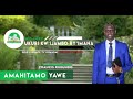 AMAHITAMO YAWE UKURI KW IJAMBO RY IMANA Pastor Francis Rukundo