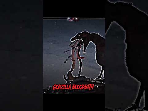 Shin Godzilla or Godzilla Bloodbath?