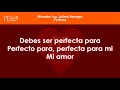 Miranda! Feat Julieta Venegas - Perfecta (Letra) Miranda! Feat Julieta Venegas - Perfecta (Letra)