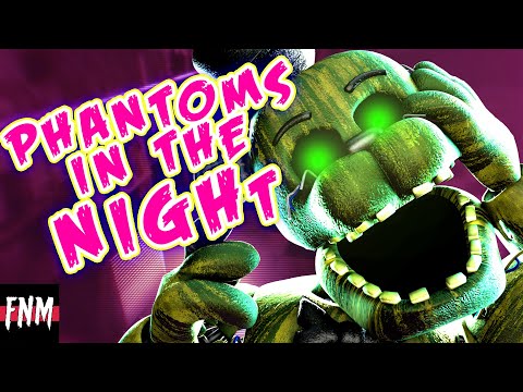 FNAF SONG "Phantoms in the Night" (ANIMATED)