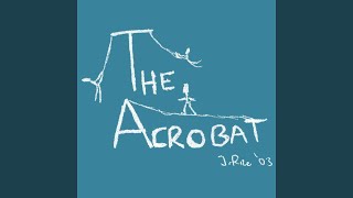 The Acrobat (Live)