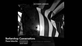 Octobers London - Black Man In America| Video n Song of YEAR