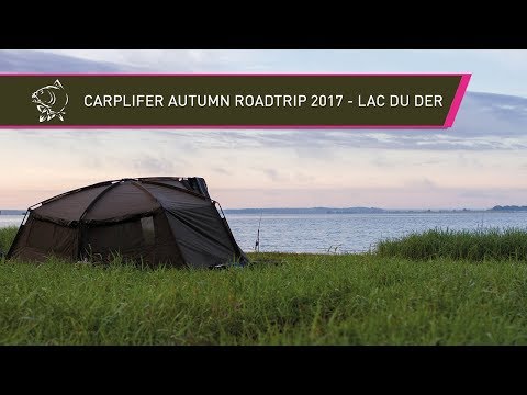 CARPLIFER ROAD TRIP - CARP FISHING LAC DU DER - AUTUMN 2017