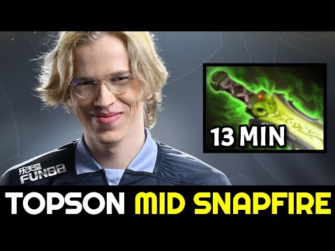 TOPSON MID Snapfire with 13min Ethereal Blade Dota 2