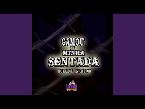 Gamou na Minha Sentada