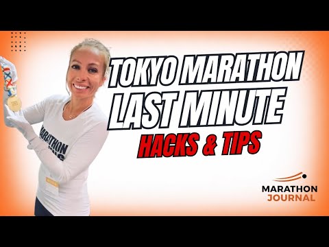 Tokyo Marathon - LAST MINUTE Hacks and Tips