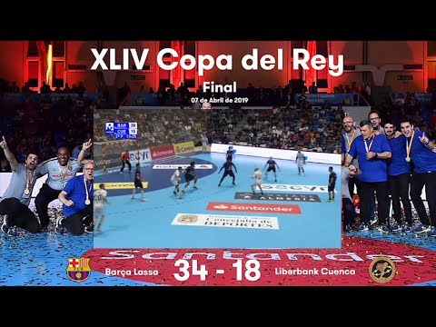 COPA DEL REY: Barça Lassa - Liberbank Cuenca 34-18