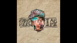 Chris Miles - I Am Me (Full Mixtape)