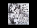 Who Killed Spikey Jacket S T FULL ALBUM