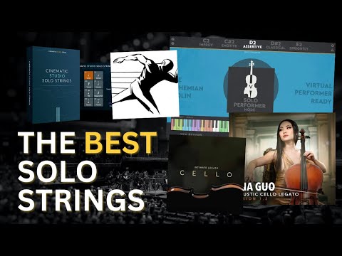 My Favourite Solo String Libraries! (2024 Edition)
