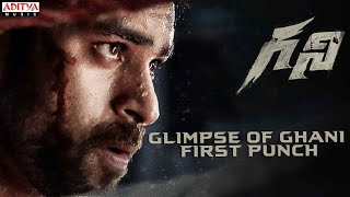 Glimpse of Ghani First Punch | Varun Tej | Upendra | Kiran Korrapati