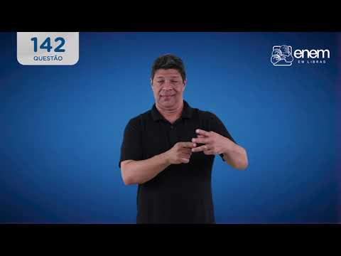 Enem em Libras 2019 | Questão 142 | Prova de Matemática e suas Tecnologias