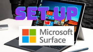 How to set up Microsoft Surface for the first time