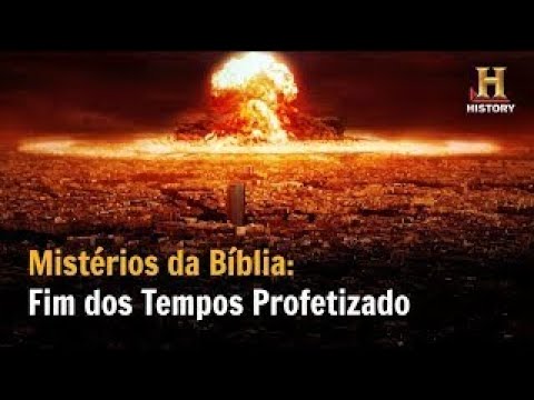 Fim dos Tempos Profetizado: Mistérios da Bíblia Documentário History Channel Brasil