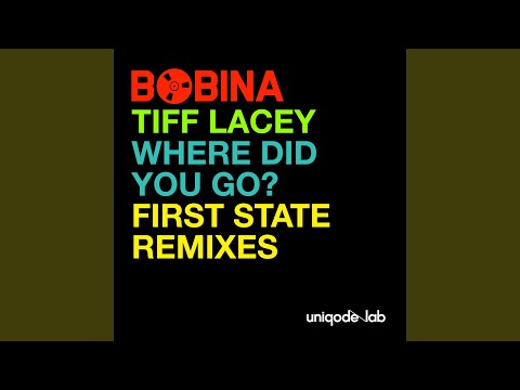 Where Did You Go? (First State Remix)