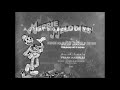 LOONEY TUNES MERRIE MELODIES OPENINGS AND CLOSINGS ULTIMATE EDITION Part 3 1930 1934