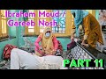 Ibrahem Moud Gareeb Nosh PART 11 Kashmiri Drama