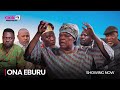 ONA EBURU - Latest 2024 Yoruba Movie Starring; Saheed Balogun, Kunle Afod, Saliu Gbolagade, Ganiyu