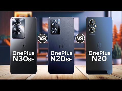 OnePlus Nord N30 SE VS OnePlus Nord N20 SE VS OnePlus Nord N20 - COMPARISON!