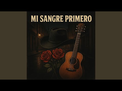 Mi Sangre Primero