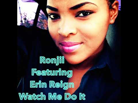 Ronji - Watch Me Do It