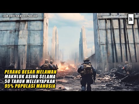 ALIEN TELAH MELENYAPKAN 95% POPULASI!! MANUSIA YANG TERSISA HIDUP DIBAWAH TANAH - ALUR CERITA FILM