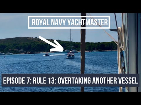 Rule 13: Overtaking Another Vessel - Do you Know What to Do? | Boating Rules of the Road