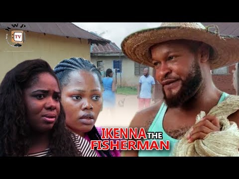 Ikenna The Fisher Man Season 2- 2017 Latest Nigerian Nollywood Movie