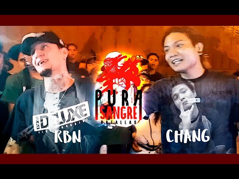 Gran Batalla - CHANG VS RBN // Batallas Pura Sangre (Final)