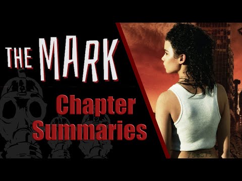 Chapter Summaries | The Mark by Edyth Bulbring