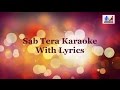 Sab Tera Karaoke With Lyrics | Baaghi | Armaan Malik | Shraddha Kapoor