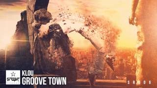 Klou - Groove Town (Original Mix) SR006
