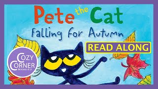 Pete the Cat Falling for Autumn - Read Aloud Children's Book