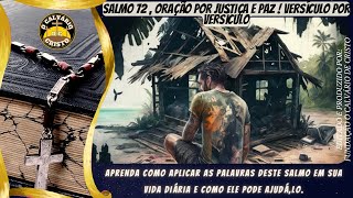 #Salmo72 - Oração por Justiça e Paz! Versículo por Versículo.