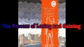 Before Today - The process of losing and gaining  (Lyrics &amp; sub español)