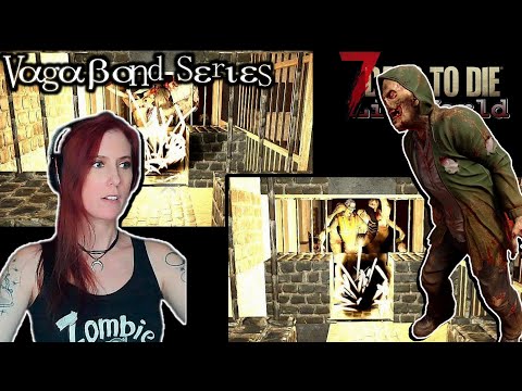 Horde Breach | Liz World (14) Vagabond Series | 7 Days to Die Alpha 20