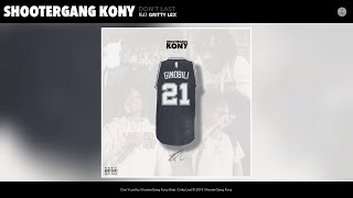 ShooterGang Kony - Don't Last (feat. Gritty Lex) (Audio)