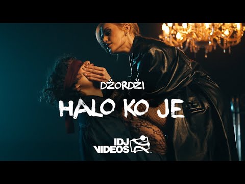 DZORDZI - HALO KO JE (OFFICIAL VIDEO)