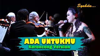 Download lagu ADA UNTUKMU Tyok Satrio Keroncong Version Cover....mp3