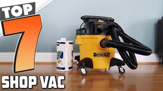 7 Best Shop Vac for Home and Garage