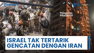 Konflik Memanas, Israel Tegaskan Tak Tertarik Lakukan Gencatan Senjata dengan Iran