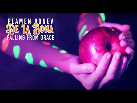 Plamen Bonev (De La Bona) - Falling from Grace [Official 4K Video]
