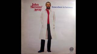 John Stevens&#39; Away ‎– Somewhere In Between (1976)