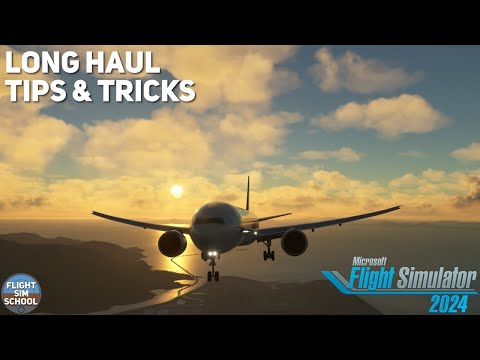 Beginners Guide to Long Hauls in Microsoft Flight Simulator