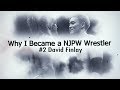 Why I Became A NJPW Wrestler David Finlay