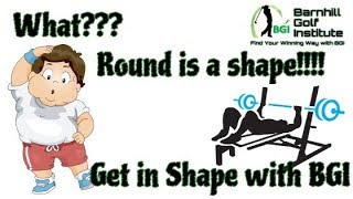 What??? Round is a Shape - Get in Shape with BGI