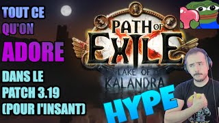 Tout ce qu'on ADORE dans le Patch 3.19 Path of Exile : Lake of Kalandra ! Ascendances, Uniques, HYPE