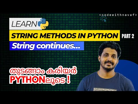 Ep 12 String Method Continues String In Python Basics Of Pythonlearn Python Malayalam Kerala